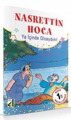 Ya İçinde Olsaydım! & Yine ne Günah İşledin?; Bizim Masallarımız