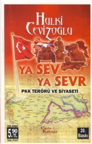 Ya Sev Ya Sevr (cep Özel Baskı); Pkk Terörü ve Siyaseti