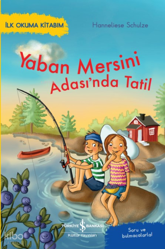 Yaban Mersini Adası’nda Tatil – İlk Okuma Kitabım
