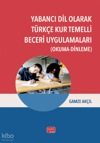 Yabancı Dil Olarak Türkçe Kur Temelli Beceri Uygulamaları - Okuma-Dinleme