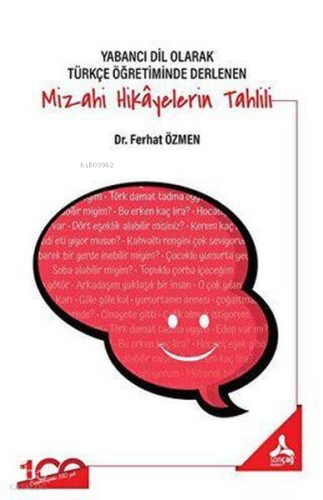 Yabancı Dil Olarak Türkçe Öğretiminde Derlenen Mizahi Hikayelerin Tahlili