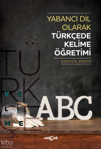 Yabancı Dil Olarak Türkçede Kelime Öğretimi