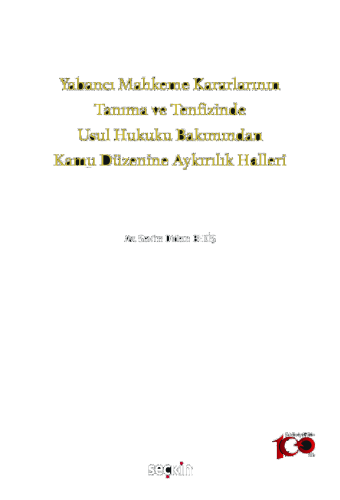Yabancı Mahkeme Kararlarının Tanıma ve Tenfizinde Usul Hukuku Bakımından Kamu Düzenine Aykırılık Halleri