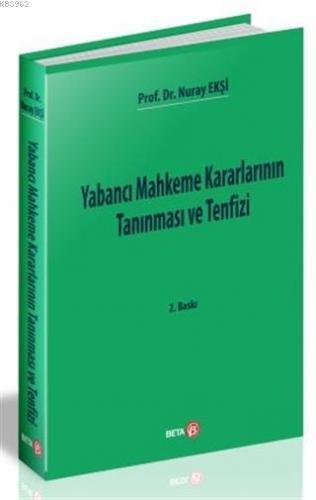 Yabancı Mahkeme Kararlarının Tanınması ve Tenfizi