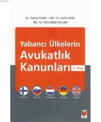 Yabancı Ülkelerin Avukatlık Kanunları: 2. Kitap