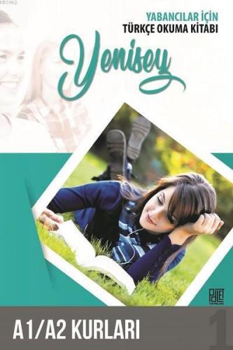 Yabancılar İçin Türkçe Okuma Kitabı; Yenisey - A1/A2 Kurları