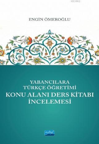 Yabancılara Türkçe Öğretimi Konu Alanı Ders Kitabı İncelemesi