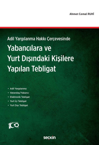 Yabancılara ve Yurt Dışındaki Kişilere Yapılan Tebligat