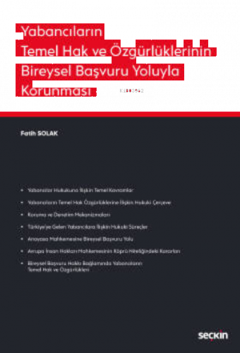 Yabancıların Temel Hak ve Özgürlüklerinin Bireysel Başvuru Yoluyla Korunması