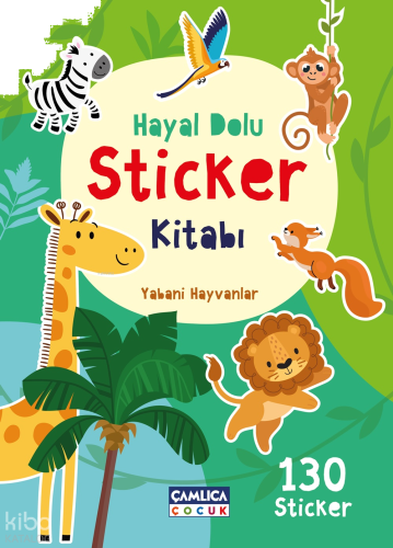 Yabani Hayvanlar;Hayal Dolu Sticker Kitabı - 1