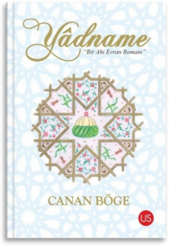 Yadname - Bir Ahi Evran Romanı