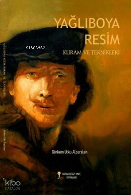 Yağlıboya Resim Kuram ve Teknikleri