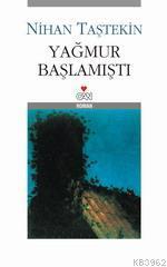 Yağmur Başlamıştı