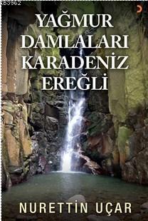 Yağmur Damlaları Karadeniz Ereğli