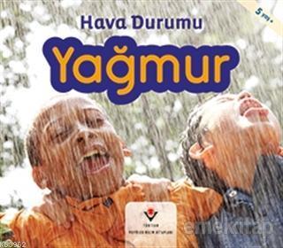 Yağmur - Hava Durumu; Yağmur - Hava Durumu