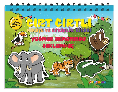 Yağmur Ormanında Saklambaç ;Cırt Cırtlı Hikaye ve Aktivite Kitap Serisi