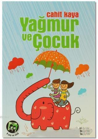 Yağmur ve Çocuk