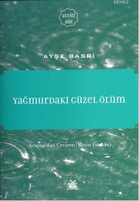 Yağmurdaki Güzel Ölüm