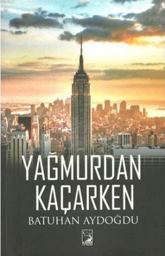 Yağmurdan Kaçarken