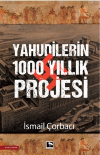 Yahudilerin 1000 Yıllıkı Projesi