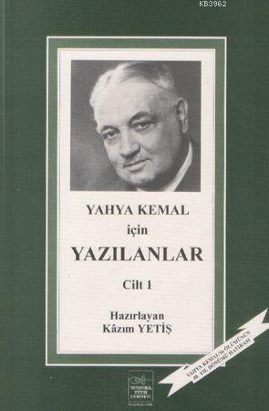 Yahya Kemal İçin Yazılanlar 1