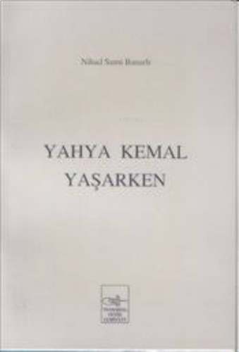 Yahya Kemal Yaşarken