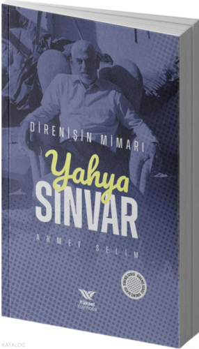 Yahya Sinvar;Direnişin Mimarı