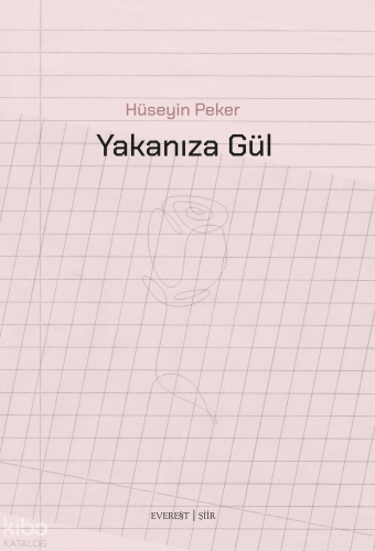 Yakanıza Gül