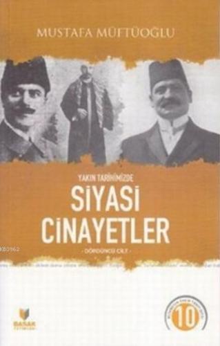 Yakın Tarihimizde Siyasi Cinayetler (4 Cilt Takım)