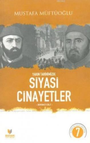 Yakın Tarihimizde Siyasi Cinayetler Cilt 1