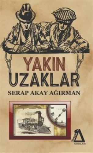 Yakın Uzaklar