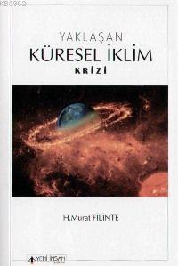 Yaklaşan Küresel İklim Krizi