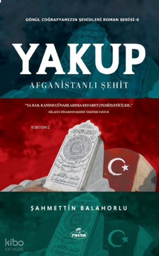 Yakup;Afganistanlı Şehit