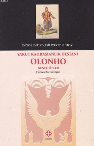Yakut Kahramanlık Destanı Olonho; Genel Tipler