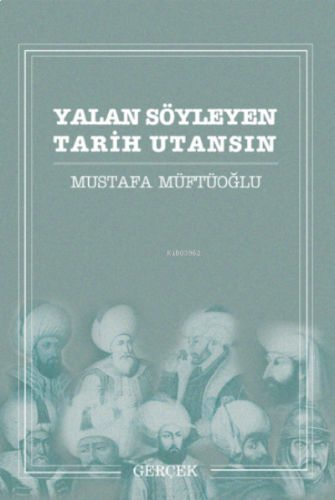 Yalan Söyleyen Tarih Utansın;(12 cilt)