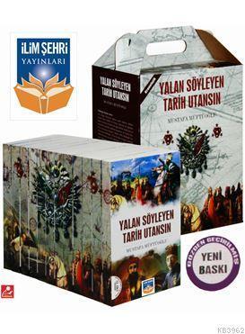 Yalan Söyleyen Tarih Utansın (Kronolojik, 12 Cilt Takım); Gözden Geçirilmiş Yeni Baskı