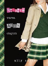 Yalanım Varsa Ajan Olayım