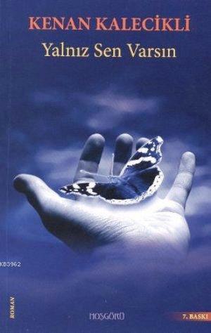 Yalnız Sen Varsın