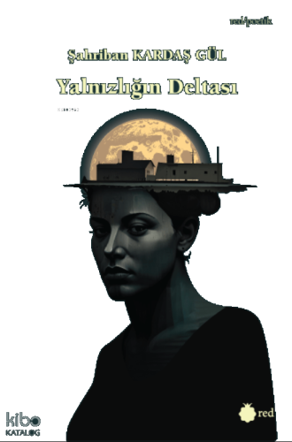 Yalnızlığın Deltası