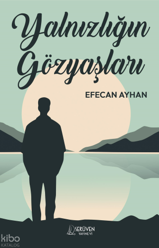 Yalnızlığın Gözyaşları