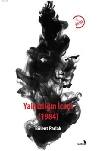 Yalnızlığın İcadı (1984)