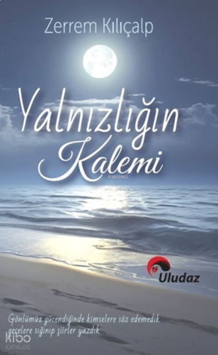 Yalnızlığın Kalemi