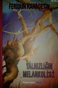 Yalnızlığın Melankolisi