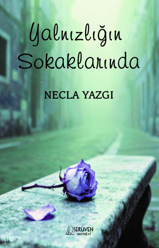 Yalnızlığın Sokaklarında