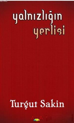Yalnızlığın Yerlisi