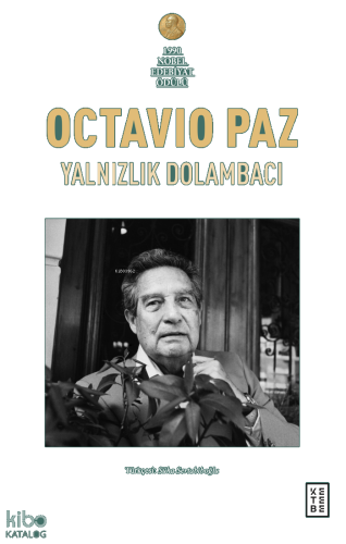 Yalnızlık Dolambacı;Meksika’da Yaşam ve Düşünce