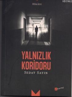 Yalnızlık Koridoru