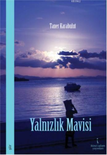 Yalnızlık Mavisi