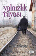 Yalnızlık Rüyası