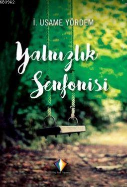 Yalnızlık Senfonisi